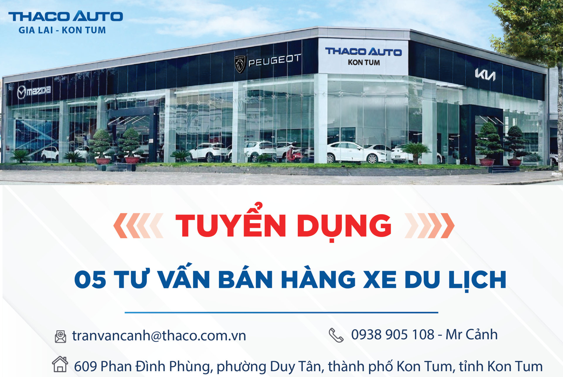 THACO AUTO GIA LAI - KON TUM THÔNG BÁO TUYỂN DỤNG