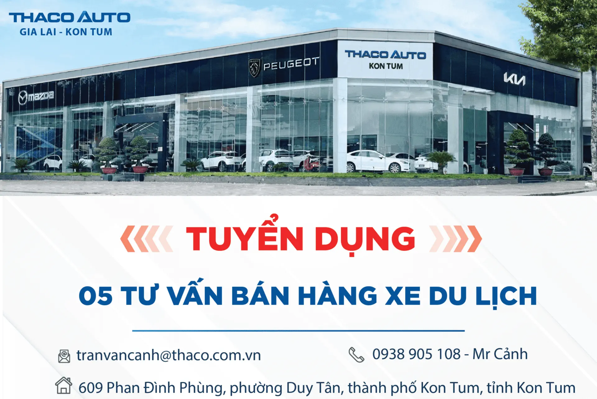 THACO AUTO GIA LAI - KON TUM THÔNG BÁO TUYỂN DỤNG